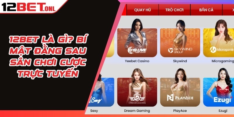 12BET là gì